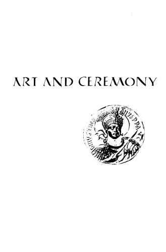 Art and Ceremony in Late Antiquity